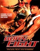 poster_born-to-fight_tt0428725.jpg Free Download