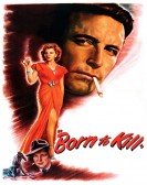 poster_born-to-kill_tt0039211.jpg Free Download