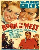 poster_born-to-the-west_tt0028653.jpg Free Download