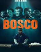 poster_bosco_tt17633634.jpg Free Download