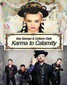 poster_boy-george-and-culture-club-karma-to-calamity_tt5706312.jpg Free Download