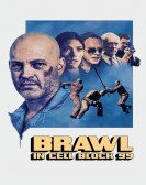 Brawl in Cell Block 99 (2017) poster