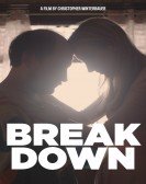 poster_break-down_tt6665764.jpg Free Download