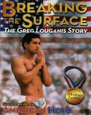 Breaking The Surface: The Greg Louganis Story Free Download