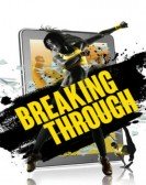 Breaking Through Free Download