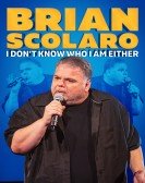 Brian Scolaro: I Don't Know Who I Am Either Free Download