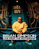 Brian Simpson: Live from the Mothership poster