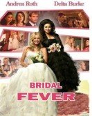 poster_bridal-fever_tt1111880.jpg Free Download