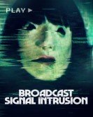 poster_broadcast-signal-intrusion_tt11151336.jpg Free Download