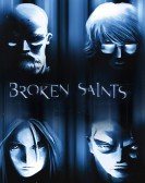 poster_broken-saints_tt0451002.jpg Free Download