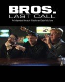 Bros. Last Call poster