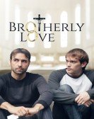 Brotherly Love poster