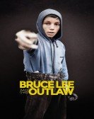 Bruce Lee and the Outlaw Free Download