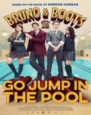 Bruno & Boots: Go Jump in the Pool poster