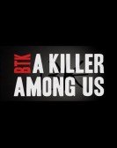 BTK: A Killer Among Us Free Download