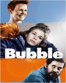 poster_bubble_tt21876722.jpg Free Download