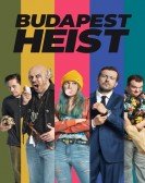 poster_budapest-heist_tt10319486.jpg Free Download