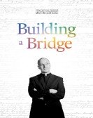 Building a Bridge poster