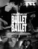 Bullet Ballet poster