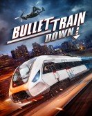 poster_bullet-train-down_tt16605106.jpg Free Download