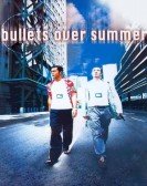 Bullets Over Summer Free Download