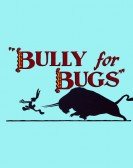 Bully for Bugs Free Download