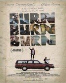 poster_burn burn burn_tt3627488.jpg Free Download