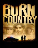 poster_burn country_tt3519772.jpg Free Download