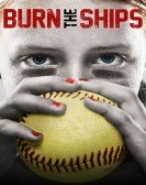 poster_burn-the-ships_tt6089576.jpg Free Download