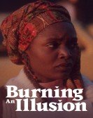 poster_burning-an-illusion_tt0082117.jpg Free Download