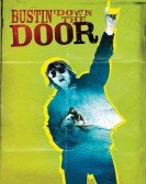 poster_bustin-down-the-door_tt1129921.jpg Free Download