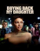 Buying Back My Daughter Free Download