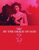 By the Grace of God Free Download