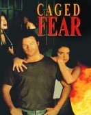 Caged Fear poster