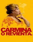 Carmina or Blow Up Free Download