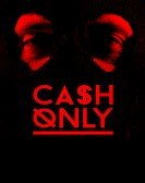 Cash Only poster