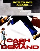 Cash on Demand (1962) poster