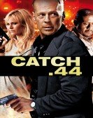 poster_catch-44_tt1886493.jpg Free Download