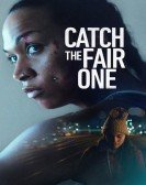 Catch the Fair One Free Download