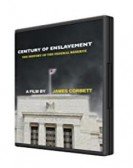 Century of Enslavement: The History of the Federal Reserve Free Download