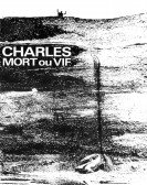 Charles, Dead or Alive Free Download