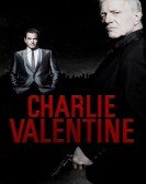 poster_charlie-valentine_tt1197613.jpg Free Download