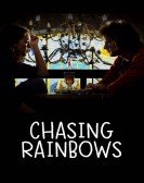 Chasing rainbows poster