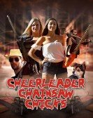 Cheerleader Chainsaw Chicks poster