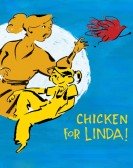 Chicken for Linda! poster