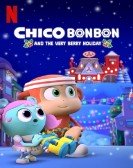 poster_chico-bon-bon-and-the-very-berry-holiday_tt13411942.jpg Free Download