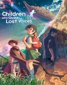 Children Who Chase Lost Voices Free Download