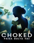 poster_choked_tt11651780.jpg Free Download