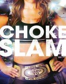 Chokeslam (2016) poster