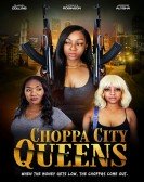 poster_choppa-city-queens_tt13640794.jpg Free Download